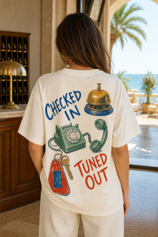 CHECKED IN, TUNED OUT oversized t-shirt - back view