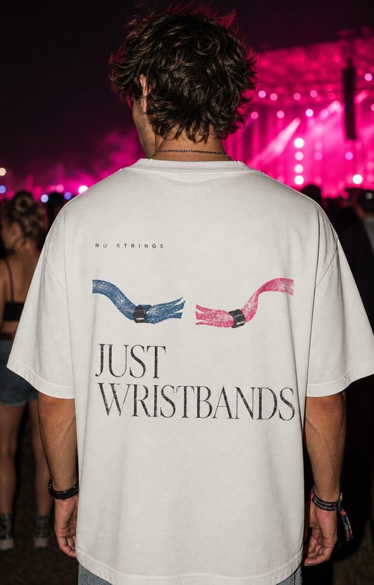 NO STRINGS / JUST WRISTBANDS oversized t-shirt - back view